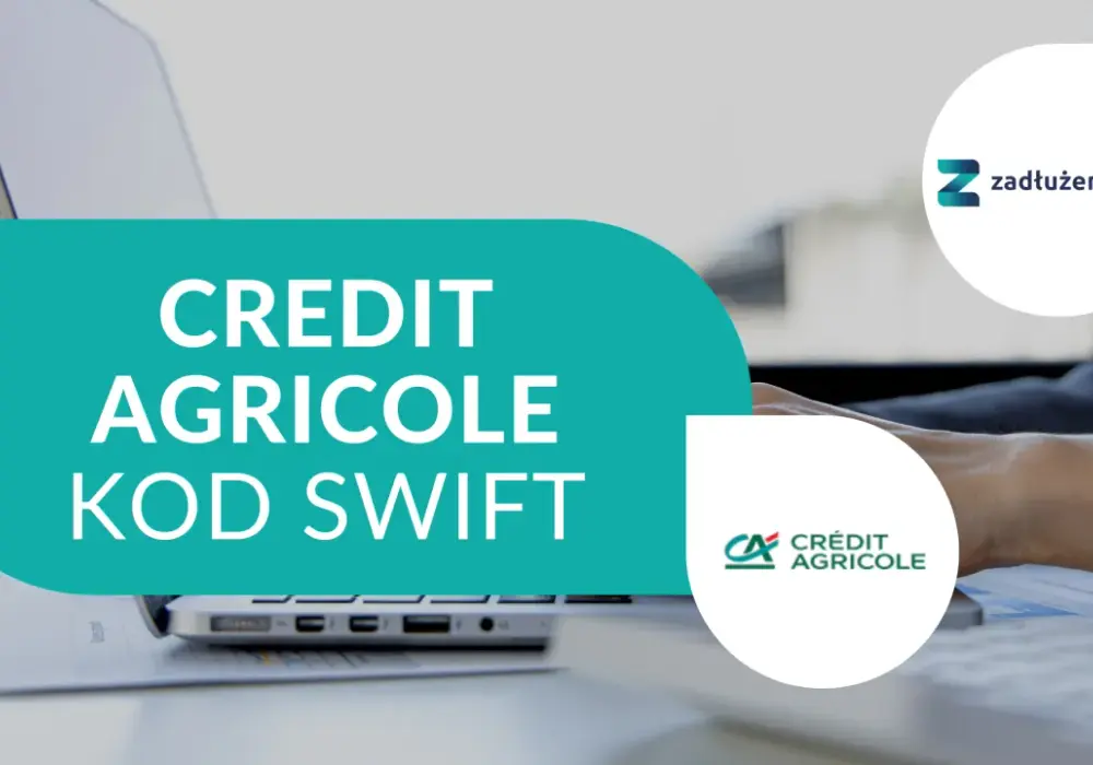 Credit Agricole BIC - SWIFT i IBAN, kod banku, numer BIC
